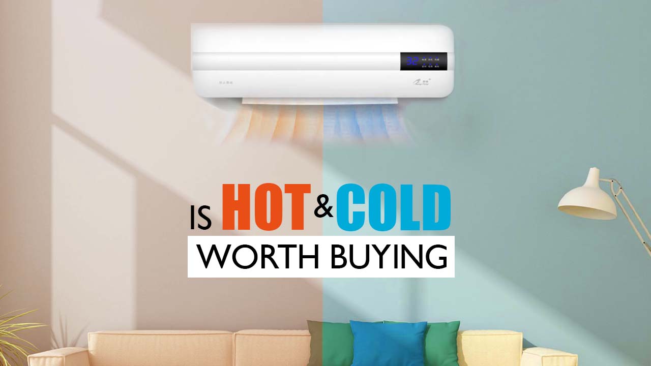 Is Hot and Cold AC Worth Buying? [Explained]